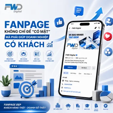 FANPAGE KHÔNG CHỈ ĐỂ “CÓ MẶT”, MÀ PHẢI GIÚP DOANH NGHIỆP CÓ KHÁCH...