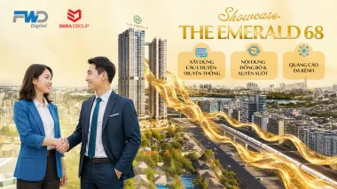 FWD Digital & The Emerald 68: Khi marketing không chỉ là chạy ads